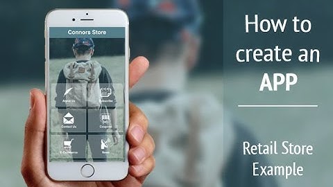 How to Create an App - Retail Industry Example