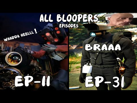 Skibidi Multiverse Bloopers All Episodes | 60 Fps | Ep-32 Bloopers