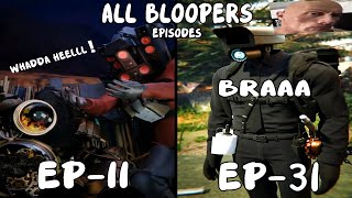 Skibidi multiverse bloopers all episodes (11-31) | 60 FPS | Ep-32 bloopers ?