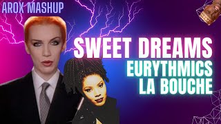 Sweet Dreams | La Bouche and Eurythmics | BOTH VERSIONS MASHUP Resimi