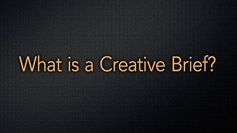 Marketing Minute: What is a Creative Brief?