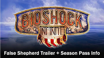 Bioshock Infinite: False Shepherd Trailer - Includes New Season Pass Information