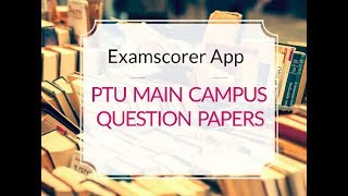 Examscorer App For PTU Main Campus Question Papers screenshot 1