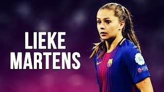 Lieke Martens - BEST of Women’s Football | Skills & Goals | 2017/2018 HD