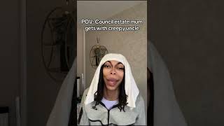 Council estate mum gets with creepy uncle #fyp #councilestate #mums #pov #comedy