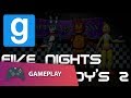 Garry's Mod - Five Nights At Freddy's 2 w/ ZakuzGamer