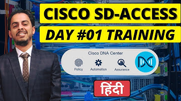 Day 1 : Cisco SDA Training | Cisco SD-Access Training (Hindi)
