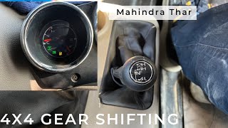 4x4 Gear Shifting | Mahindra Thar | How to Shift 4x4 Gear