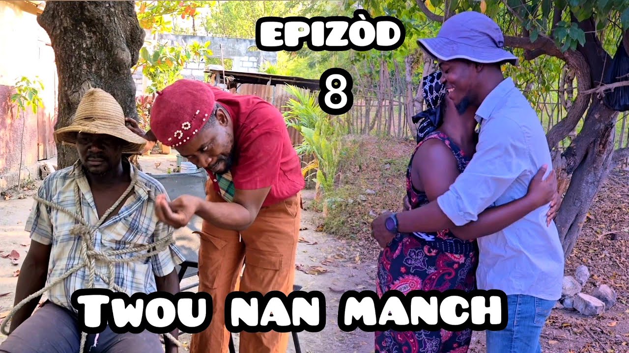 Twou nan manch epizôd #8