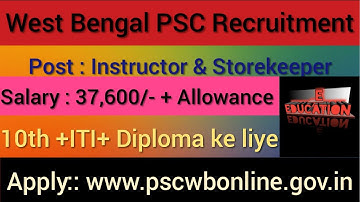 Instructor & storekeeper vacancy in west bengal/ 309 vacancy for 10th& ITi