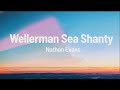 Nathan Evans - Wellerman (Sea Shanty ) Lyrics