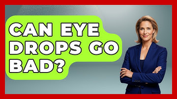 Can Eye Drops Go Bad? - Optometry Knowledge Base