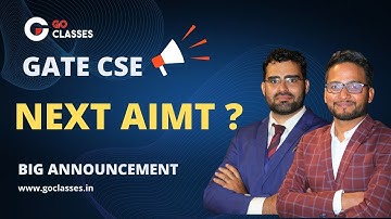 AIMT 4 & 5 - GATE CSE 2025 | Date Announcement | All India Mock Tests | GO Classes AIMTs