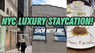 NYC Luxury Staycation! | Shop With Me | Hermes, Van Cleef & Arpels, Day Spa, Celine