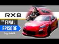 Mazda RX-8: 300 Hari Memiliki & Segalanya Tentang RX8 [ Final Episode ]