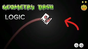 Geometry Dash | Logic | All Coins | 100%