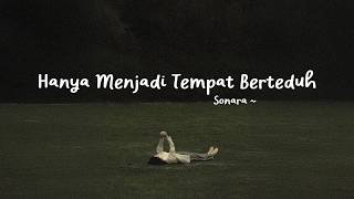 Hanya Menjadi Tempat Berteduh - Official Lyric Video | Lagu Galau Buat Yang Cuma Jadi Pelarian