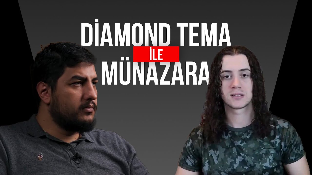 DİAMOND TEMA  || MÜNAZARA VE İFTİRA