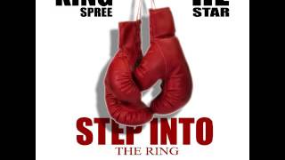 King $pree feat. HL Star - Step Into The Ring