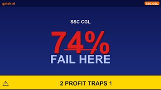 2 SSC CGL Profit Traps Solved — Mark-up + Dishonest Trader | Difficulty Autopsy