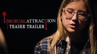 "unusual Attraction" Teaser Trailer 2021