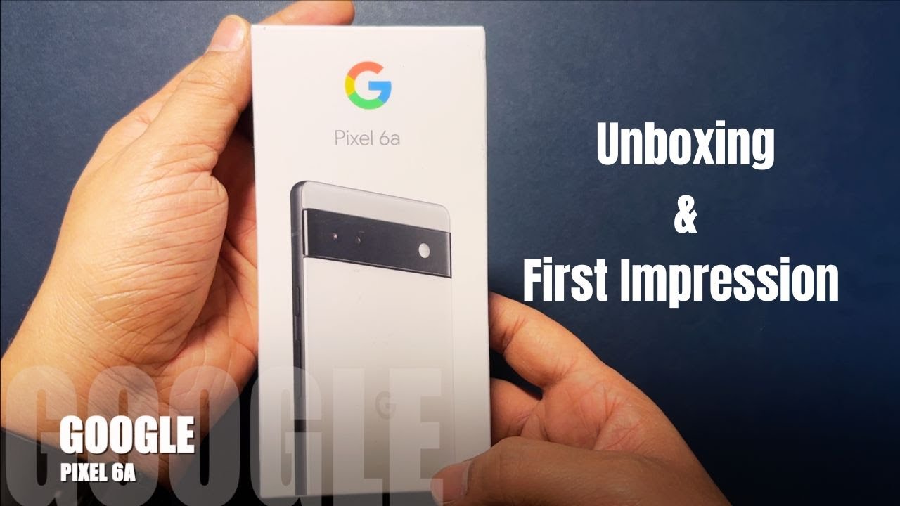 Unboxing Google Pixel 6A & My First Impression | Is it worth buying ...