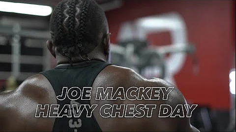 JOE MACKEY IFBB PRO | FULL CHEST DAY |