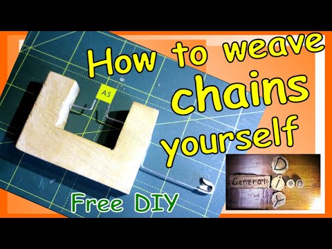 Video: How To Weave Chains