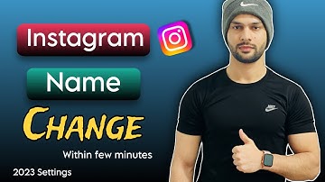 How to change your instagram account Name in 2023