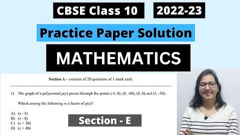 CBSE Class 10 Maths Practice Paper Solution 2023 Section-E