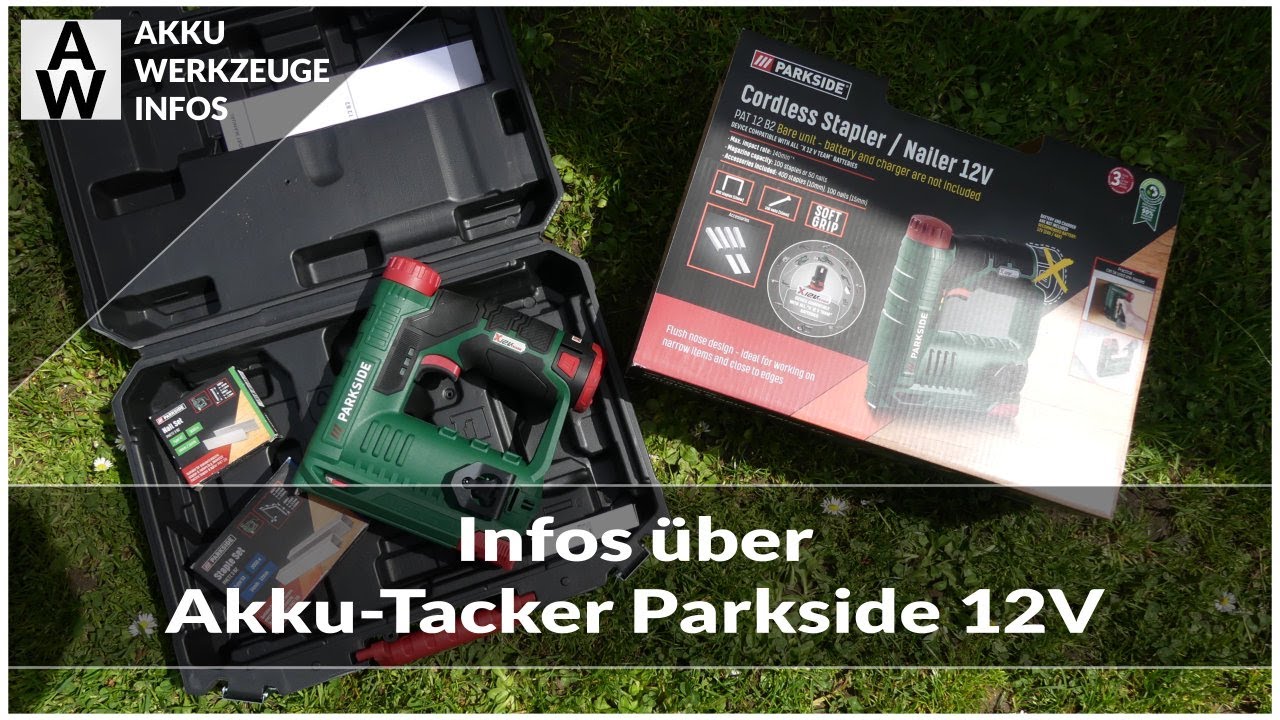 Informationen über Akku-Tacker 12 Volt von Parkside - YouTube