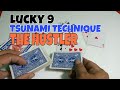 LUCKY 9 TSUNAMI TECHNIQUE  MALUPIT NA PANDARAYA SA LUCKY NINE/king of gambling