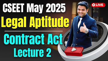 Lecture 12 | FREE CSEET Legal Aptitude Video Lectures July 2025 | Indian Contract Act