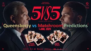 WHO WILL WIN? Queensberry vs Matchroom Predictions