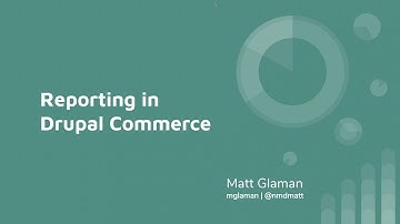 Reporting in Drupal Commerce