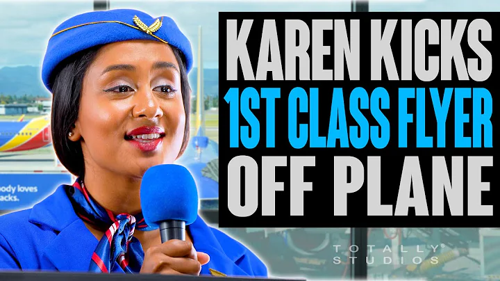 Karen THROWS First Class Passenger OFF PLANE. What...