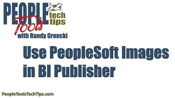 Use PeopleTools Images in BI Publisher