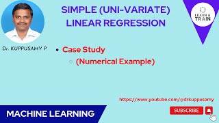 67 Simple (Uni-Variate) Linear Regression : Case Study (Numerical Example)