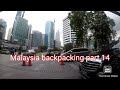 Kuala lumpur Malaysia  (Part 14) The final Hotel