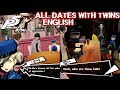 All Dates with Twins ENGLISH - Persona 5 Royal