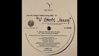 Louie Vega Featuring Mr. V (4) ‎– V Gets Jazzy (Dance Ritual Mix)