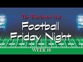 Football Friday Night Webcast -- Week10