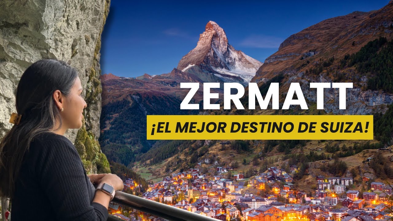 ZERMATT: Qué ver y hacer en el verano GUIA COMPLETA🇨🇭