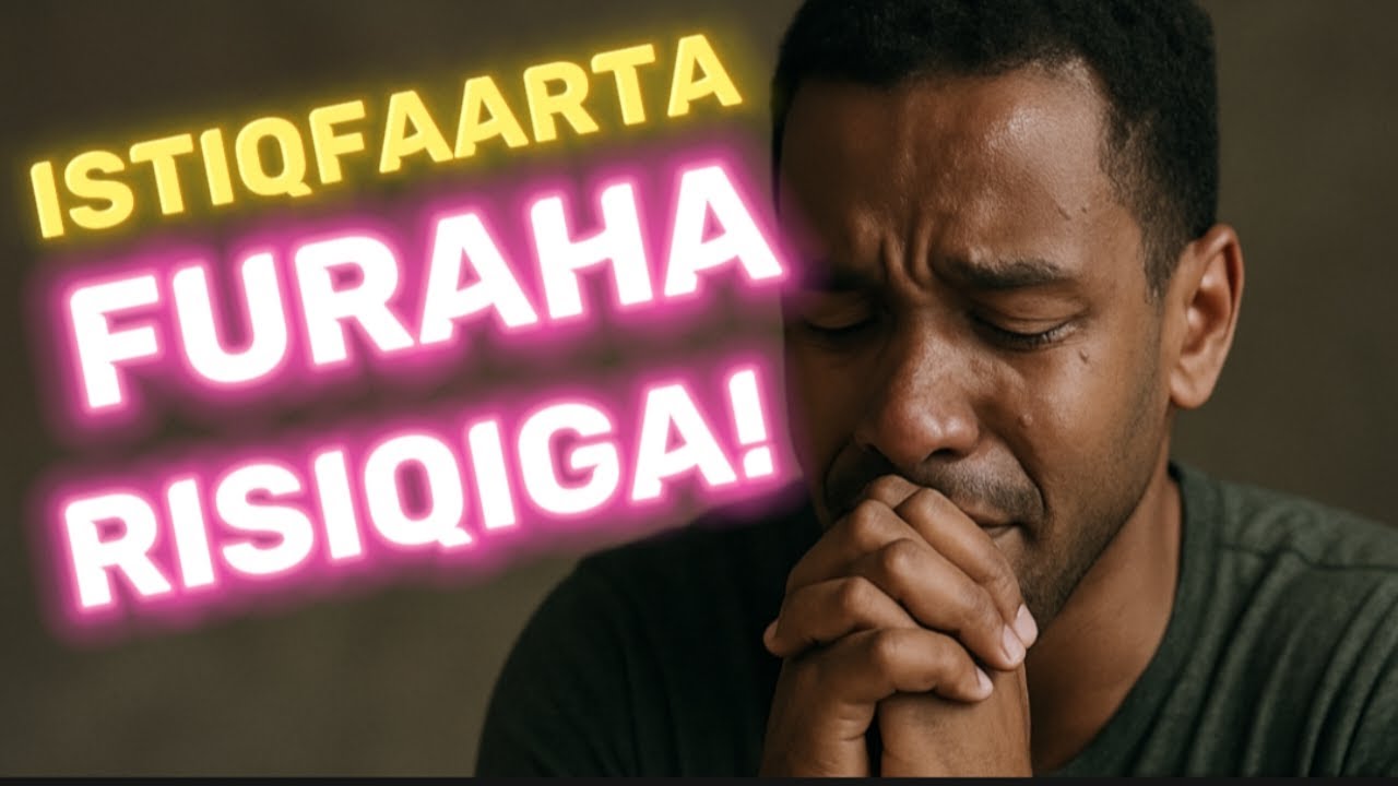 Istiqfaarta oo badiso… maxaa kugu dhacaya?