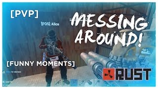 MESSING AROUND! (MODDED RUST #1)