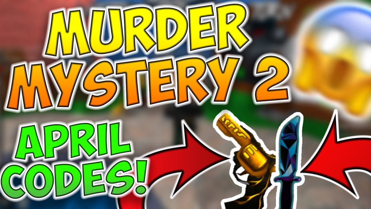 Murder Mystery 2 All Codes 2020 April Youtube - roblox murder mystery 2 new channel