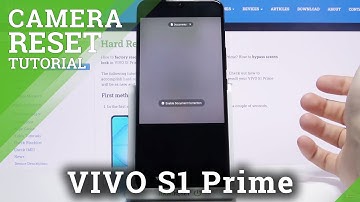 How to Reset Camera Settings on VIVO S1 PRIME – Restore Camera Settings