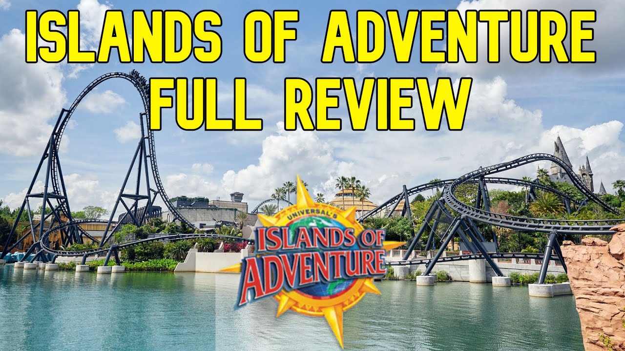 Universal's Islands of Adventure Full Review 2021 - The Best Theme Park in  Florida? 