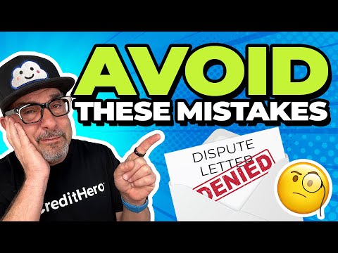 5 Mistakes To Avoid If You Want To Win Credit Repair Disputes