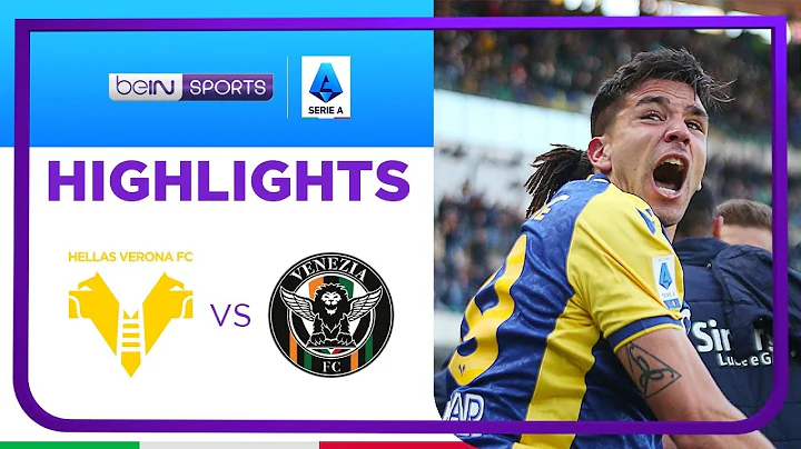 維羅納 3:1 威尼斯 | Serie A 21/22 Match Highlights HK - 天天要聞